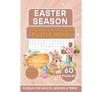 Easter Season Word Search & Crossword Puzzle Book: A Fun & Relaxing Easter-Themed Puzzle Book | Word Search & Crossword Puzzles for Adults, Seniors & Teens