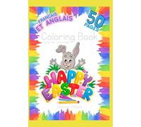 Easter & Spring Coloring Book for Kids Ages 1-6 (Bilingual English-French): Fun and Easy Coloring for Toddlers and Preschoolers | Gros Dessins à Colorier - Lapins, Œufs, Fleurs, Printemps
