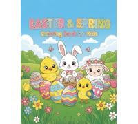 Easter & Spring Coloring Book for Kids - Toddlers & Preschoolers: Easy Easter and Spring Coloring Pages for Kids Ages 2-6 | Perfect Easter Basket Stuffer for Toddlers and Preschoolers