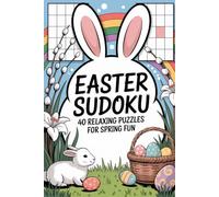 Easter Sudoku: 40 Relaxing Puzzles for Spring Fun - Simple Brain Games Activity Book