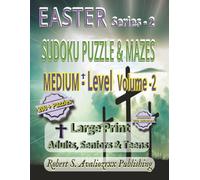 Easter Sudoku Puzzle Book with Mazes Series- 2 - Medium Level | Volume 2: Medium Level Large Print Sudoku & Maze Brain Games for Adults, Seniors & ... this 3 Level Collection | Solutions Included