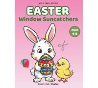 Easter Suncatcher Coloring Book for Kids: Cut, Color and Create Beautiful Easter Window Art - Easy Stained Glass Style Designs for Kids Ages 4-8