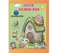 Easter Toddler Coloring Book for kids Ages 1-3: Fun and Simple Coloring Pages with Bunnies, Eggs, Chicks and Spring Surprises