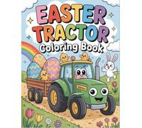 Easter Tractor: Big Tractors, Easter Eggs, and Springtime Fun for Boys and Girls