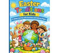 Easter Traditions for Kids: A Global Journey with Activities and Coloring Pages