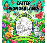 EASTER WONDERLAND Coloring Book for Teens & Adults : Book-5: 50 Bold ,Cute & Creative Easter Themed Designs for Fun,Relaxing,Stress Relief Coloring Experience for Teens,Adults & Seniors