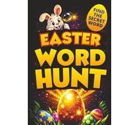 Easter Word Hunt: Hunt the Words Like Eggs and Find the Secret Word in Each Puzzle