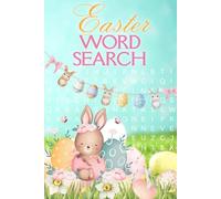 Easter Word Search: 50 Easter Themed Puzzles for Kids, Adults, and Seniors for Fun on the Go! 750 Words | Travel-Size | With Solutions