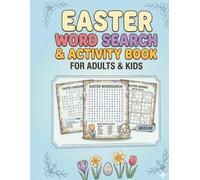 Easter Word Search & Activity Book: For Adults & Kids | Includes Wordsearch, Crosswords and Sudoku | 8.5 x 11 inches, 120 pages | 50+ puzzles | Easter ... | Gift for Vacations, Holidays or Free Time