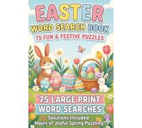 Easter Word Search Book: 75 Fun & Festive Spring Puzzles for Adults, Teens, and Seniors | Relaxing Holiday Word Find with Solutions | Compact 6x9 Travel Size