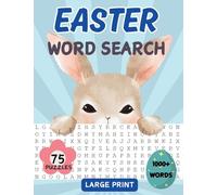 Easter Word Search Book: 75 Word Find Puzzles for Adults, Middle-Aged, Seniors and Teens with Solutions | Large Print | Spring Themed