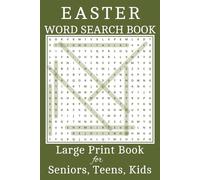 Easter Word Search Book Large Print Book for Seniors, Teens, and Kids: Easter Circle a Word Book for Adults, Children Easter Word-Search Activity ... for Teenagers - 6 x 9 Inch Book, 112 Pages