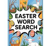 Easter Word Search for Adults: Fun Spring Puzzles for Relaxation: Inspiring Mind Wellness Puzzle Workbook for Grown-Ups