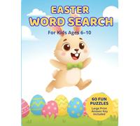 Easter Word Search for Kids Ages 6-10: 60 Fun Puzzles with Easy, Medium & Hard Levels | Large Print | Answer Key Included: Spring Holiday Activity ... and Girls | Perfect Easter Basket Stuffer