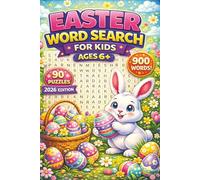 Easter Word Search for Kids Ages 6+ Fun Spring Puzzle Book with 90 Easy Word Searches, 900 Words, Large Print Activities for Boys and Girls: Easter & ... for Ages 6 and Up •Gift for Easter Baskets