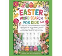 Easter Word Search for Kids Ages 8-12: 100 Large Print Puzzles with Easter Scavenger Hunt Clues. Fun Spring Activity Book for Kids, Tweens, and ... Easter Basket Stuffer for Boys and Girls.