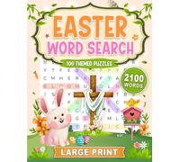 Easter Word Search Large Print: 2100 Words - 100 Themed Puzzles for Adults, Seniors & Teens