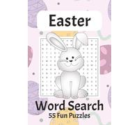 Easter Word Search Puzzle Book: 55 Easy-to-Read Easter Word Search Puzzles with Bunnies, Eggs and Spring Words | Large Print Holiday Activity Book | 6x9 | 110 Pages