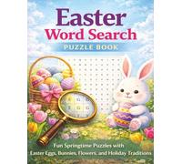 Easter Word Search Puzzle Book: 55 Large-Print Spring & Easter Puzzles Featuring Bunnies, Eggs, Traditions, and Holiday Fun