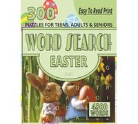 EASTER WORD SEARCH PUZZLE BOOK: EASY TO READ PRINT Word Search about EASTER, Spring, Holidays and more [8.5x11|300 puzzles|4500 words] Perfect for ... Seniors, Holidays and other Occasions.