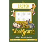 EASTER WORD SEARCH PUZZLE BOOK: EASY TO READ PRINT Word Search about EASTER, Spring, Holidays and more [6x9|100 puzzles|1500 words] Perfect for ... Seniors, Holidays and other Occasions.