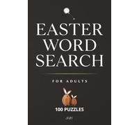 EASTER WORD SEARCH PUZZLE BOOK: EASY TO READ PRINT Word Search about EASTER, Spring, Holidays and more [6x9|100 puzzles|1500 words] Perfect for ... Seniors, Holidays and other Occasions.