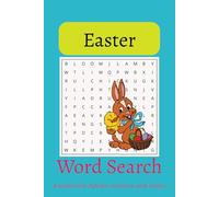 Easter Word Search Puzzle Book: Word Search Activity Book with Easy to Read Print about Easter, Holidays and More, perfect for the easter holiday, ... boredom. 6x9 inches, 110 pages 50+ puzzles