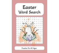 Easter Word Search Puzzle Book: Word Searches With Easy To Read Print About Easter, God, and More | 6x9 inches, 110 pages | 50+ puzzles …Gift For Vacation, Holiday, Relaxation, and Free Times