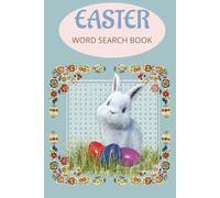 Easter Word Search Puzzle Book: Word Searches with Easy to Read Print about Easter, Spring, Holiday and More| 6x9 inches, 60 pages, 30 puzzles. Gift for vacations, holidays and free times