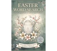 Easter Word Search: Word Search Puzzle Book for Seniors, Teens, and Adults Featuring Easter Traditions, History, Spring Celebrations, and Fun Historical Facts