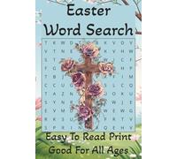 Easter Word Search: Word Searches with easy to read print about Easter , Spiring, word search and more I 6x9 inches, 110 pages I 50+ puzzles… Gift for Vacation, Holidays, and Free Times.