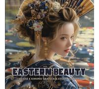 Eastern Beauty: Geisha & Kimono Grayscale Coloring Book - 40+ Serene Portraits of Traditional Japanese Elegance: A Calming Grayscale Collection of ... Art, and Cultural Japanese Scenes for Adults