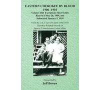 Eastern Cherokee By Blood, 1906-1910 (Tascabile)