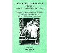 Eastern Cherokee By Blood, 1906-1910 (Tascabile)