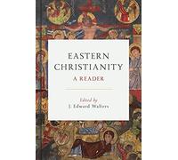 Eastern Christianity: A Reader