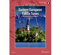 Eastern European Fiddle Tunes for Violin: 80 Traditional Pieces for Fold Violin from Poland, Ukraine, Klezmer Tradition, Hungary, Romania and the ... de Hongrie, de Roumanie et des Balkans / 80 M