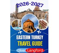 EASTERN TURKEY TRAVEL GUIDE 2026: Göbeklitepe, Ani, Mardin, Lake Van, and the Turkey Most Visitors Never See