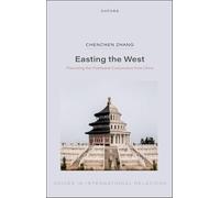 Easting the West: Theorizing the Postliberal Conjuncture from China