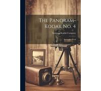 Eastman Kodak Company The Panoram-Kodak No. 4 (Tascabile)