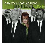 Eastman Madeline - Can You Hear Me Now? Madeline Eastman Li