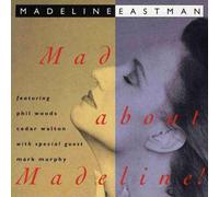 Eastman, Madeline - Mad About Madeline