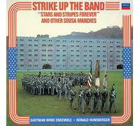 Eastman Wind Ensemble - Strike Up The Band: Marches