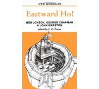 Eastward Ho! (New Mermaids) by Ben Jonson (1995-08-25)