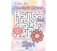 Easy 80 Armchair Mazes: Large Print Maze Puzzles for Adults