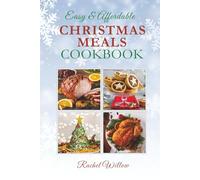 Easy & Affordable Christmas Meals: Festive Christmas Recipes on a Budget