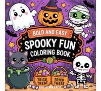 Easy and Bold - Spooky Fun - Coloring Book: For Adults and Teens