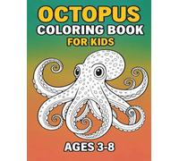 Easy and Cute Octopus Coloring Book For Kids: Creative ocean octopus coloring adventure for boys and girls