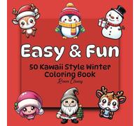 Easy and Fun: Kawaii-Style Winter Coloring Book