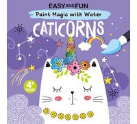 Easy and Fun Paint Magic with Water: Caticorns