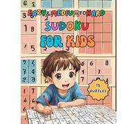 Easy And Medium To Hard Sudoku For Kids: 75 Fun Sudoku Puzzles with Increasing Difficulty and Solutions |9x9 Grids, Large Print, Made for Children